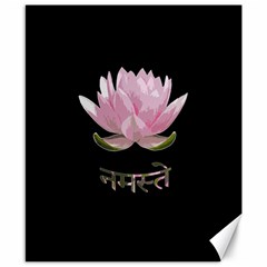 Namaste - Lotus Canvas 8  X 10  by Valentinaart