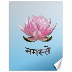 Namaste - Lotus Canvas 18  X 24   by Valentinaart