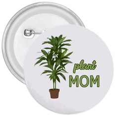 Plant Mom 3  Buttons by Valentinaart