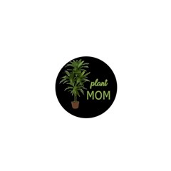 Plant Mom 1  Mini Buttons by Valentinaart