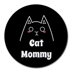 Love My Cat Mommy Round Mousepads by Catifornia