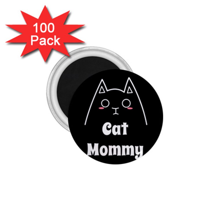 Love My Cat Mommy 1.75  Magnets (100 pack) 