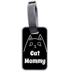 Love My Cat Mommy Luggage Tags (two Sides) by Catifornia