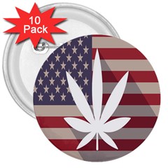 Flag American Star Blue Line White Red Marijuana Leaf 3  Buttons (10 Pack)  by Mariart