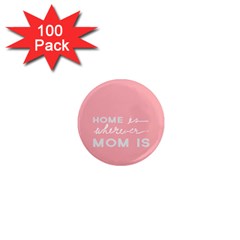 Home Love Mom Sexy Pink 1  Mini Magnets (100 Pack) 