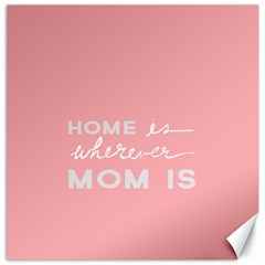 Home Love Mom Sexy Pink Canvas 20  X 20   by Mariart