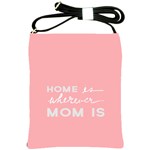 Home Love Mom Sexy Pink Shoulder Sling Bags Front