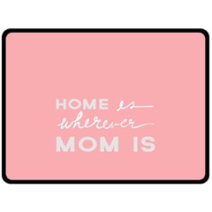 Home Love Mom Sexy Pink Fleece Blanket (large)  by Mariart