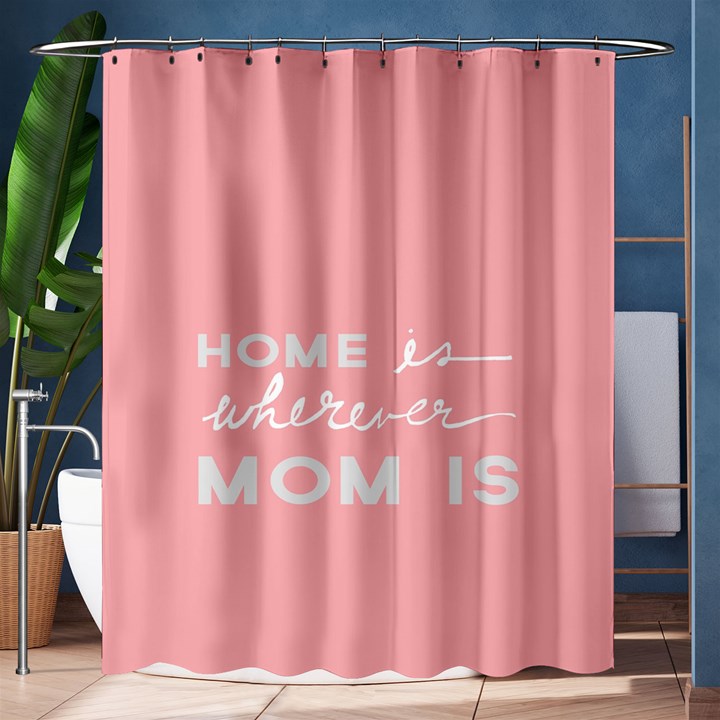 Home Love Mom Sexy Pink Shower Curtain 60  x 72  (Medium) 