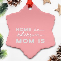 Home Love Mom Sexy Pink Ornament (snowflake) by Mariart