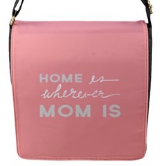 Home Love Mom Sexy Pink Flap Messenger Bag (s) by Mariart