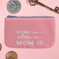 Home Love Mom Sexy Pink Large Coin Purse by Mariart