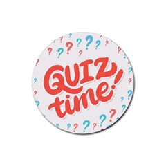 Question Mark Quiz Time Rubber Coaster (round) 