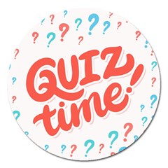 Question Mark Quiz Time Magnet 5  (round) by Mariart