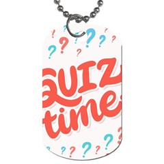 Question Mark Quiz Time Dog Tag (two Sides) by Mariart