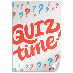 Question Mark Quiz Time Canvas 12  X 18  