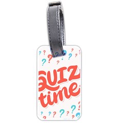 Question Mark Quiz Time Luggage Tags (one Side)  by Mariart