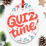 Question Mark Quiz Time Oval Filigree Ornament (Two Sides) Front