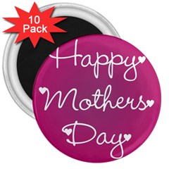 Valentine Happy Mothers Day Pink Heart Love 3  Magnets (10 Pack) 