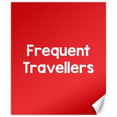 Frequent Travellers Red Canvas 8  X 10  by Mariart