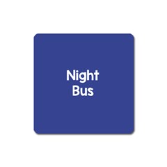 Night Bus New Blue Square Magnet by Mariart