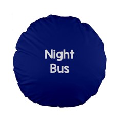 Night Bus New Blue Standard 15  Premium Flano Round Cushions by Mariart