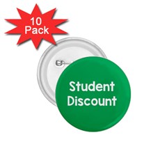 Student Discound Sale Green 1 75  Buttons (10 Pack)