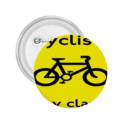 Stay Classy Bike Cyclists Sport 2 25  Buttons by Mariart