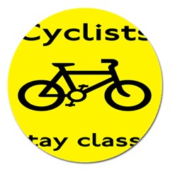 Stay Classy Bike Cyclists Sport Magnet 5  (round)