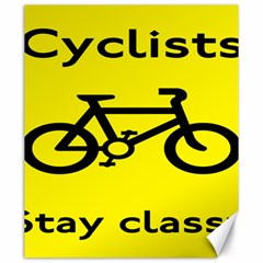 Stay Classy Bike Cyclists Sport Canvas 20  X 24   by Mariart