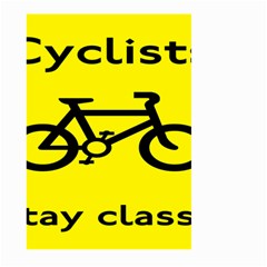 Stay Classy Bike Cyclists Sport Large Garden Flag (two Sides) by Mariart