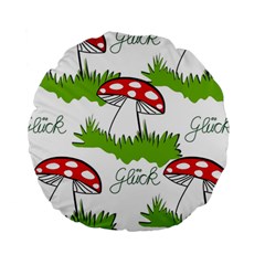 Mushroom Luck Fly Agaric Lucky Guy Standard 15  Premium Round Cushions by Nexatart