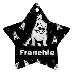 Frenchie Star Ornament (two Sides) by Valentinaart