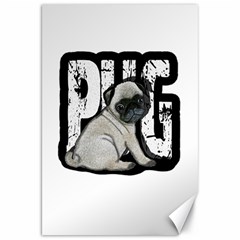 Pug Canvas 20  x 30  