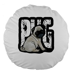 Pug Large 18  Premium Flano Round Cushions