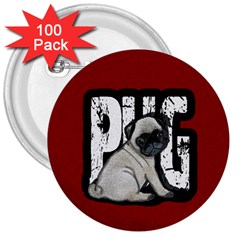 Pug 3  Buttons (100 Pack)  by Valentinaart