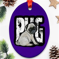 Pug Oval Ornament (two Sides) by Valentinaart