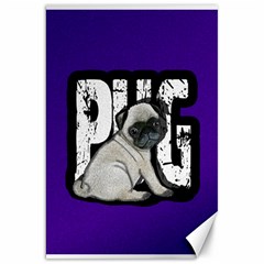 Pug Canvas 20  X 30   by Valentinaart