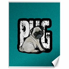 Pug Canvas 12  X 16  