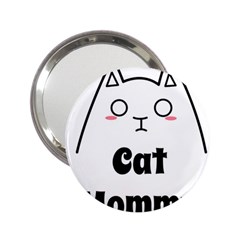 Love My Cat Mommy 2 25  Handbag Mirrors by Catifornia