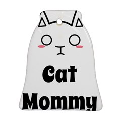 Love My Cat Mommy Ornament (bell) by Catifornia