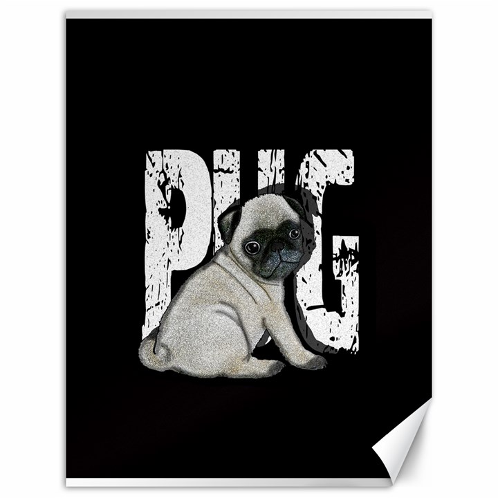 Pug Canvas 12  x 16  