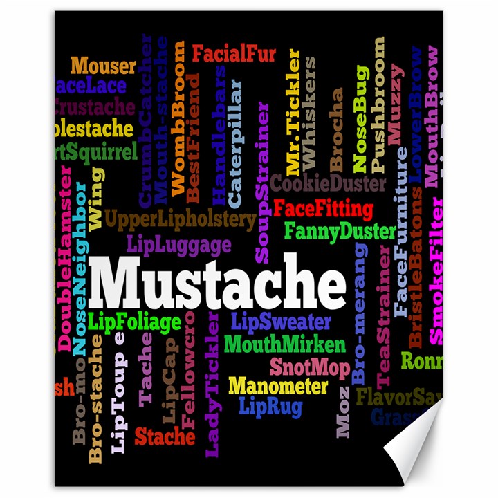 Mustache Canvas 16  x 20  