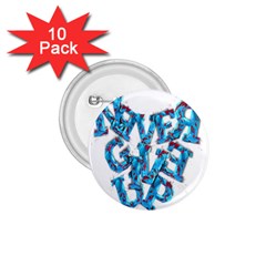 Sport Crossfit Fitness Gym Never Give Up 1.75  Buttons (10 pack)