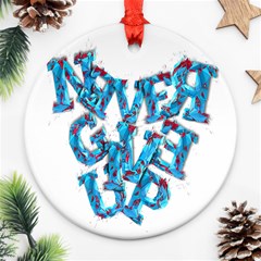 Sport Crossfit Fitness Gym Never Give Up Round Ornament (Two Sides)