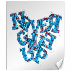 Sport Crossfit Fitness Gym Never Give Up Canvas 20  X 24   by Nexatart