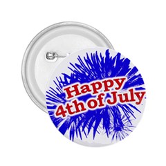 Happy 4th Of July Graphic Logo 2 25  Buttons by dflcprints