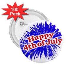 Happy 4th Of July Graphic Logo 2 25  Buttons (100 Pack)  by dflcprints