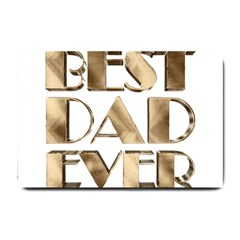 Best Dad Ever Gold Look Elegant Typography Small Doormat  by yoursparklingshop