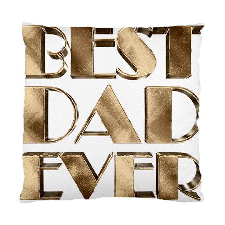 Best Dad Ever Gold Look Elegant Typography Standard Cushion Case (One Side)